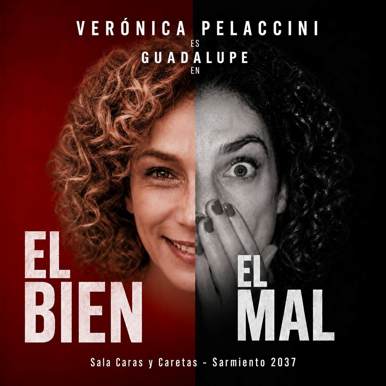 Guadalupe: El bien y El mal, la saga unipersonal de Lautaro Vilo con Verónica Pelaccini