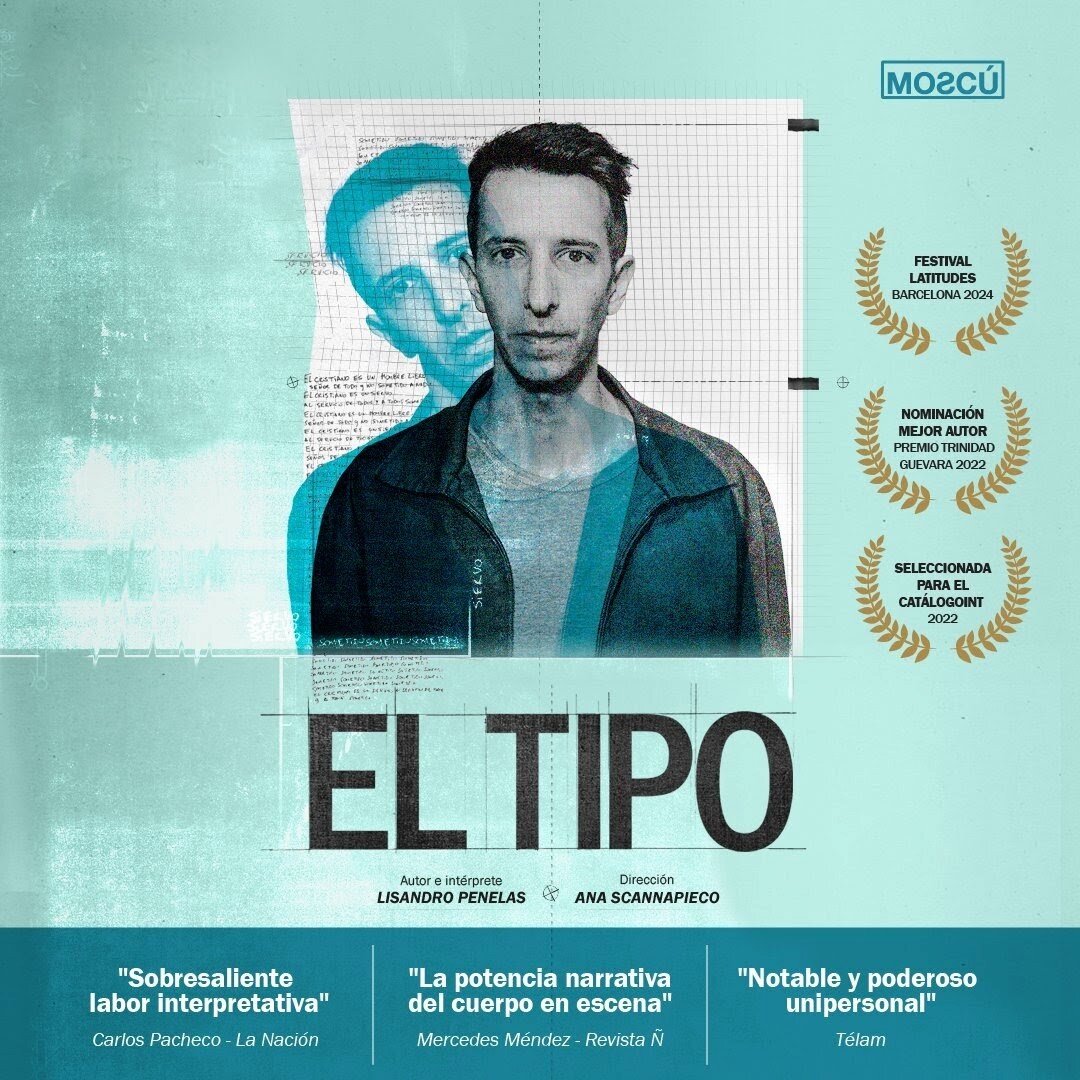 El tipo: el thriller de Lisandro Penelas sobre un policía obsesionado vuelve a Moscú Teatro