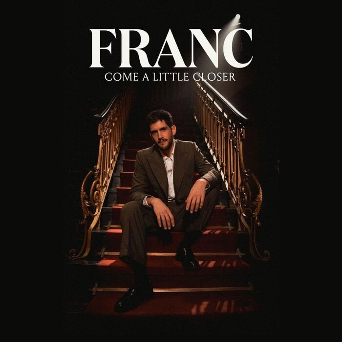 Francisco Pagliaro "Franc" presenta Come a Little Closer